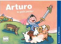 Arturo, tome 4 : Le got perdu ! par Jean-Pierre Kerloc'h