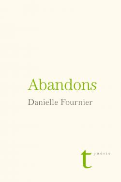 Abandons par Danielle Fournier