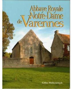 Abbaye royale Notre-Dame de Varennes par Gilles Wolkowitsch