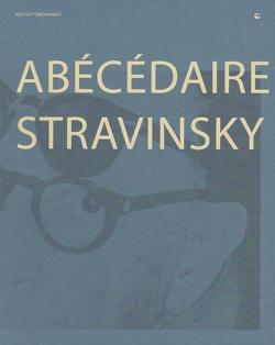 Abcdaire Stravinsky par Editions La Baconnire