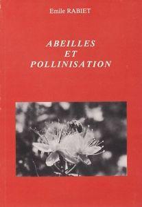 Abeilles et pollinisation par mile Rabiet