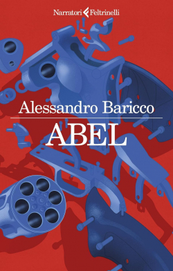 Abel par Alessandro Baricco