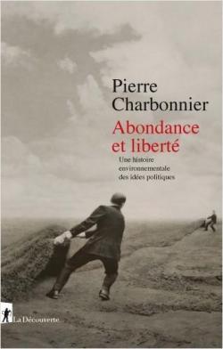 Abondance et libert par Pierre Charbonnier (II)