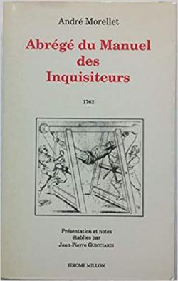 Abrg du Manuel des inquisiteurs par Andr Morellet