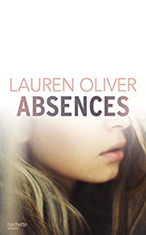 Absences par Lauren Oliver