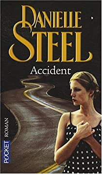 Accident par Danielle Steel