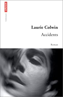 Accidents par Laurie Colwin