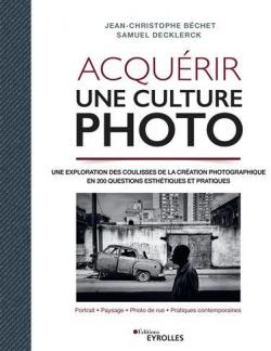 Acqurir une culture photo par Jean-Christophe Bchet