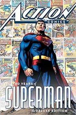 Action Comics : 80 Years of Superman par Jerry Siegel