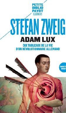 Adam Lux par Stefan Zweig