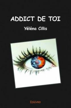 Addict par Yelena Cillis