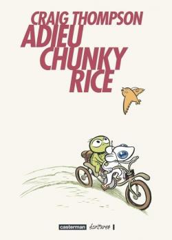 Adieu, Chunky Rice par Craig Thompson