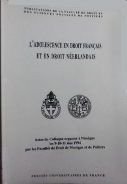 Adolescence en droit français et néerlandais, 1re édition par Droit de Nimègue