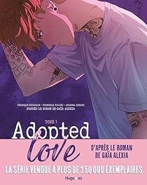 Adopted Love, tome 1 (illustr) par Gaia Alexia