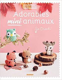 Adorables Mini Animaux par Marie Clesse