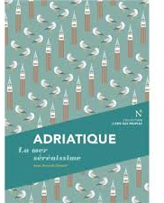 Adriatique par Jean-Arnault Drens