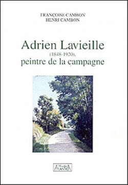 Adrien Lavieille, peintre de la campagne par Franoise Cambon