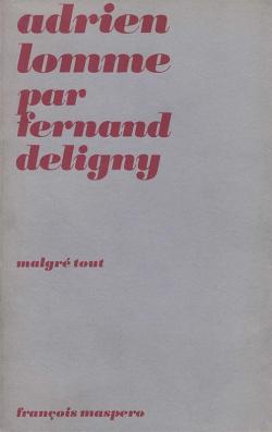 Adrien Lomme par Fernand Deligny
