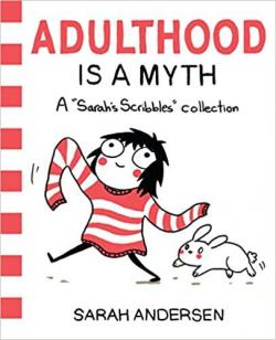 Adulthood Is a Myth par Sarah Andersen