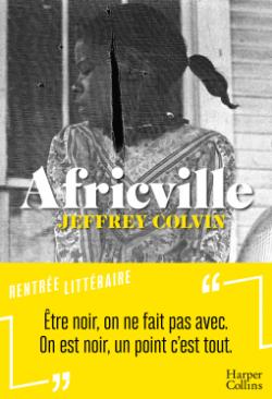 Africville par Jeffrey Colvin