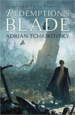 After The War : Redemption's Blade par Adrian Tchaikovsky