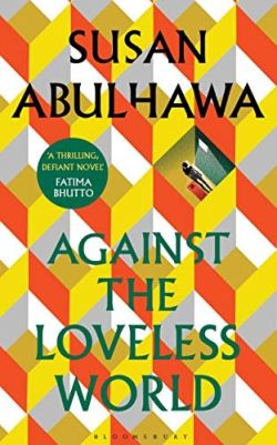 Against the loveless world par Susan Abulhawa