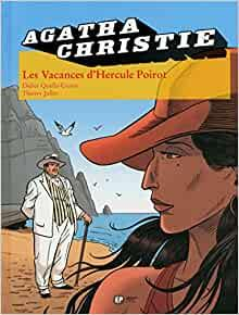Agatha Christie, tome 23 : Les vacances d'Hercule Poirot (BD) par Didier Quella-Guyot
