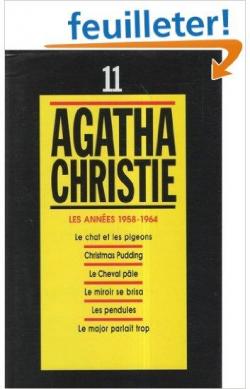 Agatha Christie, tome 11 :  Les annes 1958-1964  par Agatha Christie