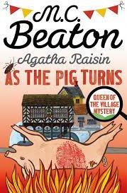 Agatha Raisin enqute, tome 22 : Du lard ou du cochon par M.C. Beaton