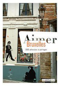 Aimer Bruxelles par Emmanuelle Hubert