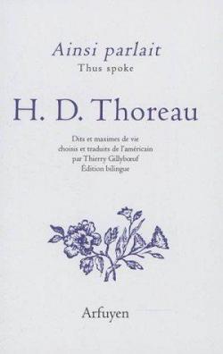 Ainsi parlait H. D. Thoreau par Henry David Thoreau