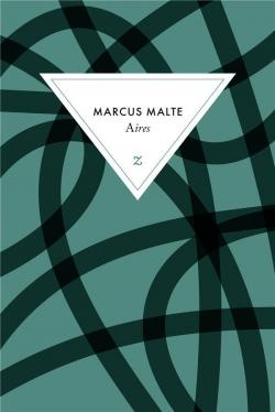 Aires par Marcus Malte
