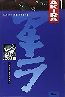 Akira, tome 1 : L'autoroute par Katsuhiro Otomo