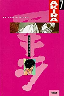 Akira, tome 7 : Rvlations par Katsuhiro Otomo