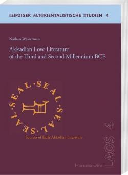 Akkadian Love Literature of the Third and Second Millenium BCE par Nathan Wasserman