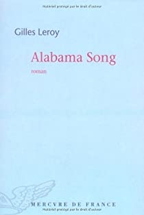 Alabama Song par Gilles Leroy