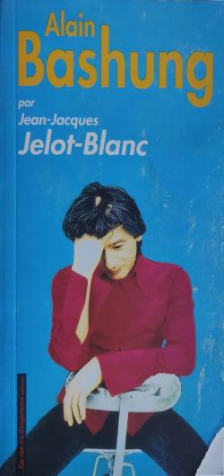 Alain Bashung par Jean-Jacques Jelot-Blanc