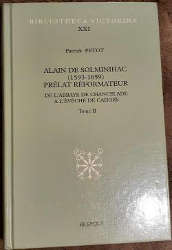 Alain de Solminihac (1593-1659), tome 2 par Patrick Petot