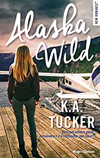 Alaska Wild par Tucker