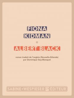 Albert Black par Fiona Kidman
