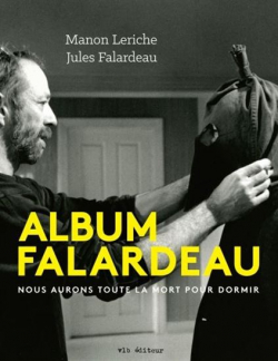 Album Falardeau par Manon Leriche