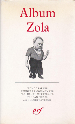 Album Zola par Henri Mitterand