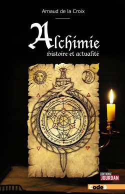 Alchimie par Arnaud de La Croix
