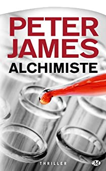 Alchimiste par Peter James