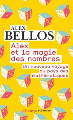 Alex et la magie des nombres par Alex Bellos