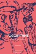 Algorythme : Journal de bor(e)d par Othman Ihra