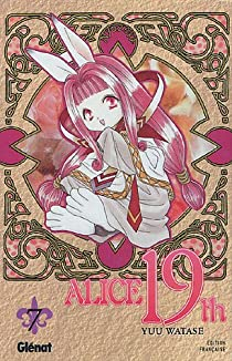 Alice 19th, tome 7 par Yuu Watase
