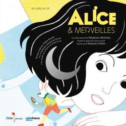 Alice & Merveilles par Stphane Michaka