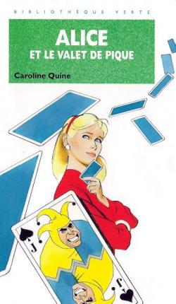Alice et le valet de pique par Caroline Quine