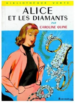 Alice et les diamants par Caroline Quine